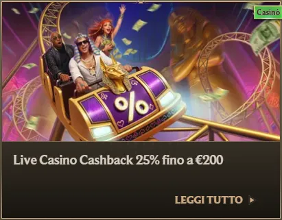 Live casino cashback 25pct fino a eur200
